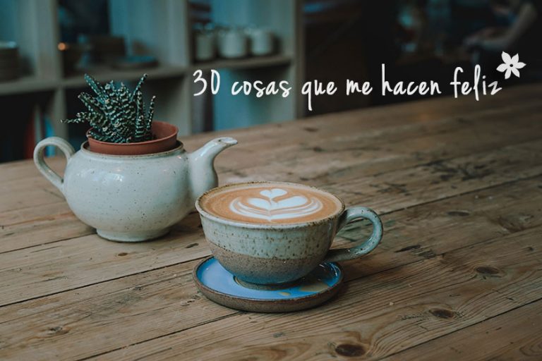 50 cosas que me hacen feliz - Buscando sitios chulos