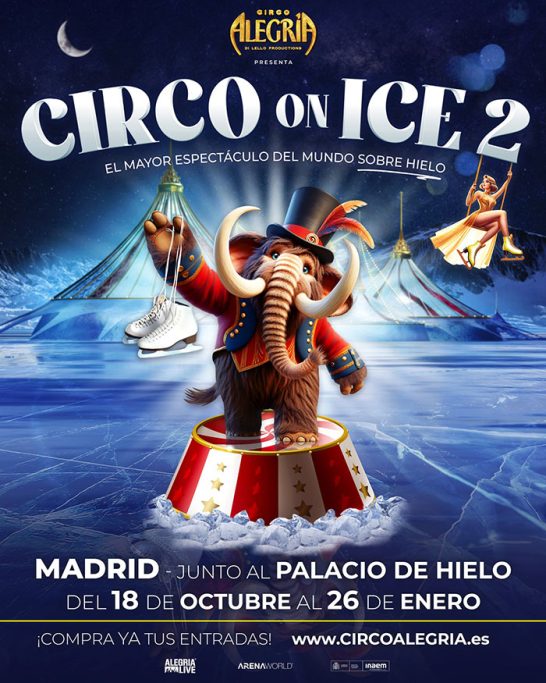 Circo Alegría On Ice 2